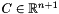 $C \in \Rset^{n + 1}$