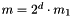 $m = 2^d \cdot m_1$