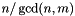 $n / \gcd(n, m)$