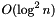 $O(\log^2 n)$