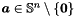 $\vect{a} \in \Sset^n \setdiff \{\vect{0}\}$
