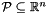 $\cP \sseq \Rset^n$