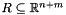 $R \sseq \Rset^{n+m}$