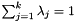 $\sum_{j = 1}^k \lambda_j = 1$