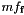 $mf_{\mathbf{f}}$